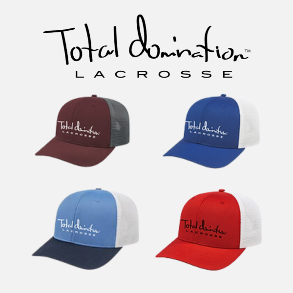 Total Domination Lacrosse Trucker Hat