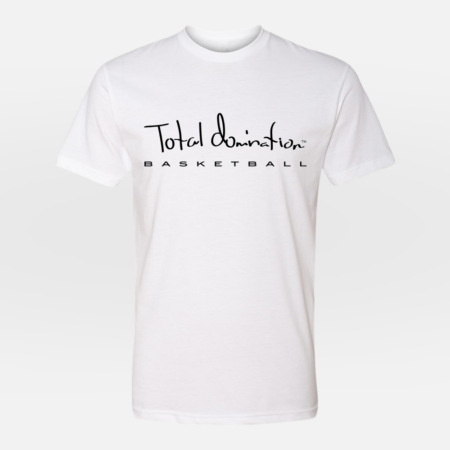 Total Domination white t-shirt with black basketball logo